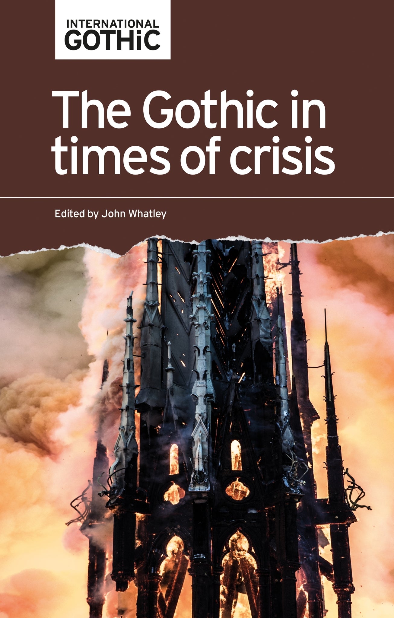 Book cover of 'The Gothic in times of crisis' with a gothic cathedral and text.